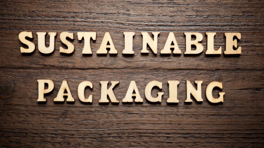 Sustainable Packaging